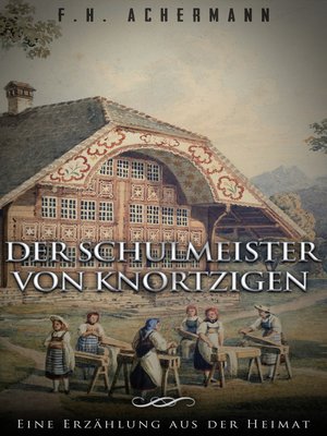cover image of Der Schulmeister von Knortzigen